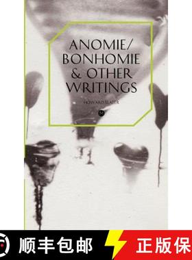 【3-4周达】Anomie/Bonhomie & Other Writings [9781906496722]
