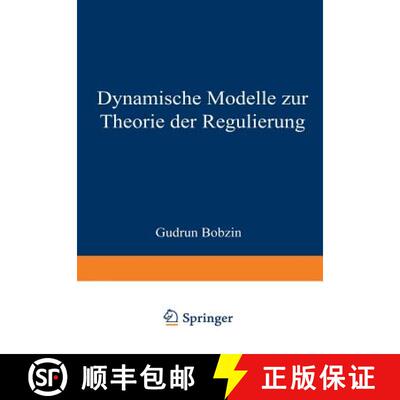 【3-4周达】Dynamische Modelle zur Theorie der Regulierung [9783824476091]