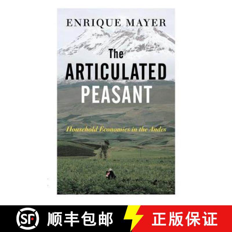 【3-4周达】The Articulated Peasant : Household Economies In The Andes [9780813337166]