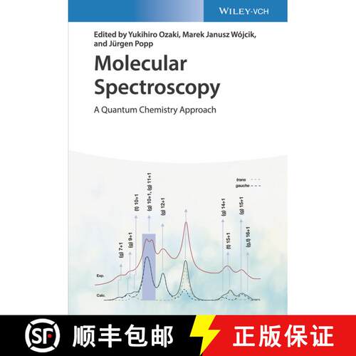 【3-4周达】精装 Molecular Spectroscopy - A Quantum Chemistry Approach [Wiley化学化工] [9783527344611]