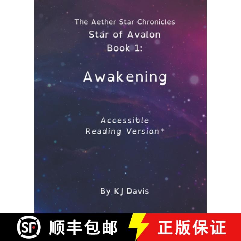 【3-4周达】Star of Avalon Book 1: Awakening - Reading Accessible Version [9798985874594]