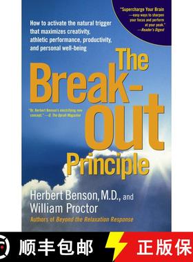 现货 The Breakout Principle: How to Activate the Natural Trigger That Maximizes Creativity, Athletic ... [9780743223980]