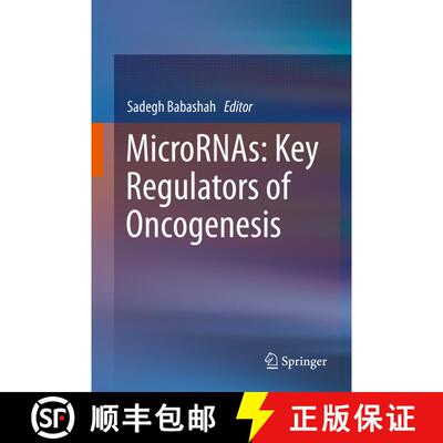 【3-4周达】精装 MicroRNAs: Key Regulators of Oncogenesis [9783319037240]