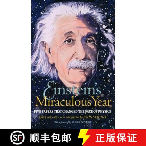 Einstein`s Miraculous Year – Five Papers That Changed the Face of Physics [9780691122281]