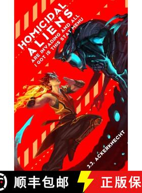 【3-4周达】Homicidal Aliens are Invading and All I Got is This Stat Menu [9780988258112]