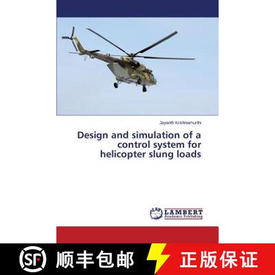 【3-4周达】Design and simulation of a control system for helicopter slung loads [9783659473227]