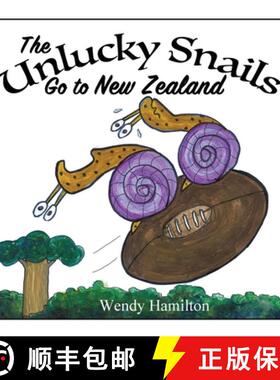 【3-4周达】The Unlucky Snails Go to New Zealand [9781925888911]