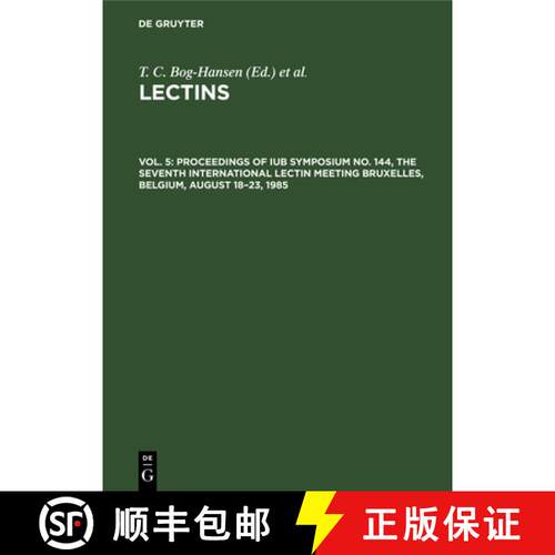 【3-4周达】精装 Proceedings of IUB Symposium No. 144, The Seventh International Lectin Meeting Bruxel... [9783112304822]