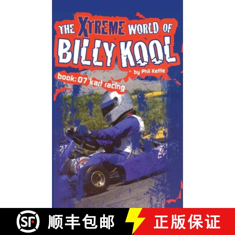 【2-3周达】The Xtreme World of Billy Kool Book 7: Kart Racing [9781865046860]