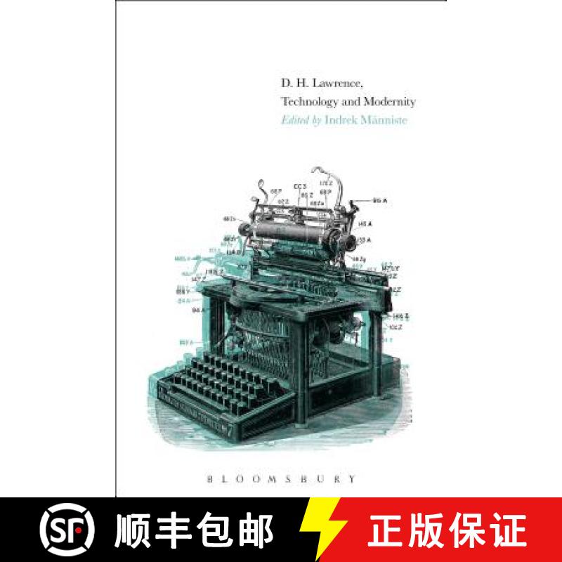 【3-4周达】D. H. Lawrence, Technology, and Modernity [9781501340000]