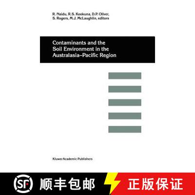 【3-4周达】Contaminants and the Soil Environment in the Australasia-Pacific Region: Proceedings of th... [9789401072267]