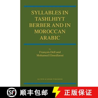 【4周达】Syllables in Tashlhiyt Berber and in Moroccan Arabic [9781402010774]