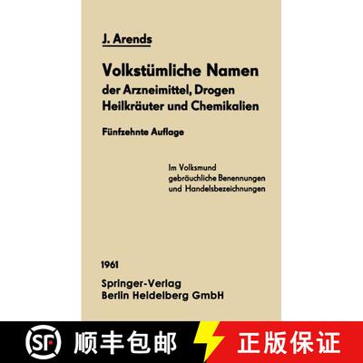 【3-4周达】Volkst mliche Namen Der Arzneimittel, Drogen Heilkr uter Und Chemikalien : Eine Sammlung D... [9783642495564]
