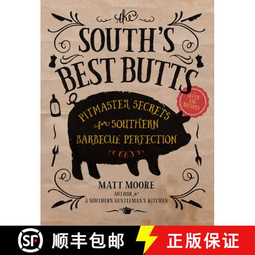 预订 The South's Best Butts: Pitmaster Secrets for Southern Barbecue Perfection [9780848751852]
