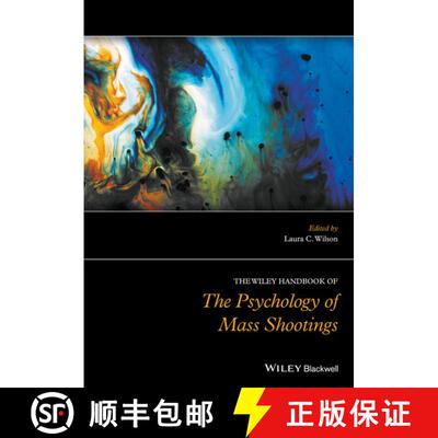 【3-4周达】精装 The Wiley Handbook Of The Psychology Of Mass Shootings [Wiley心理学] [9781119047933]