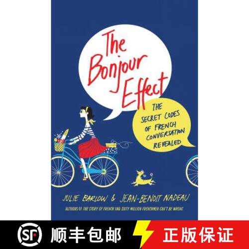【3-4周达】The Bonjour Effect: The Secret Codes of French Conversation Revealed [9781250130273]