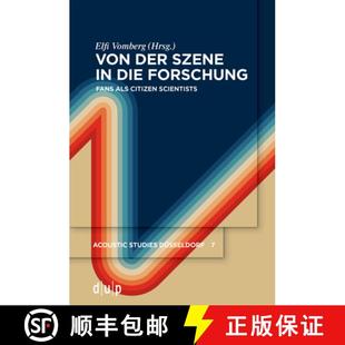 Forschung Und Von Fans Die Szene Kulturwissenschaften Medien ALS 9783110995695 Scientists Den Der 预订 Citizen