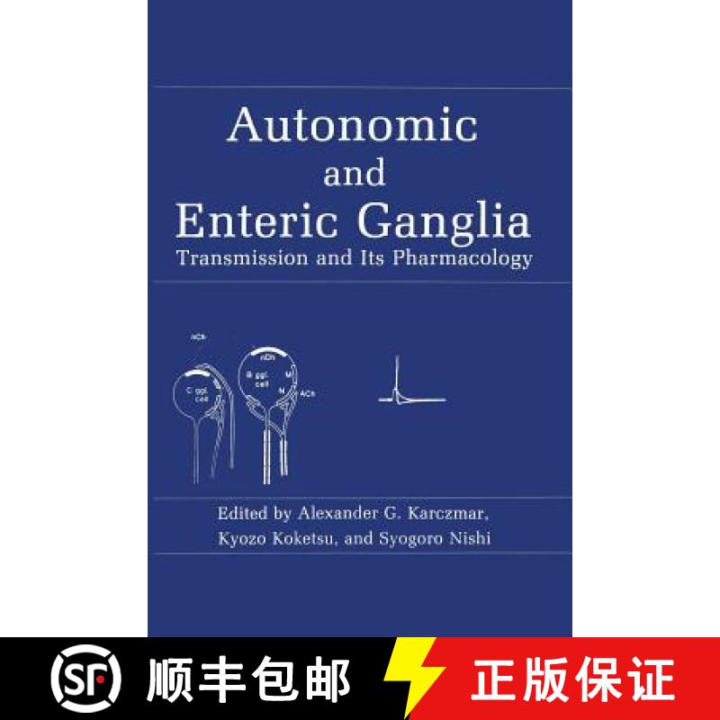 【3-4周达】Autonomic and Enteric Ganglia : Transmission and Its Pharmacology [9781461594383]