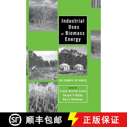 【3-4周达】精装 Industrial Uses of Biomass Energy: The Example of Brazil [9780748408849]