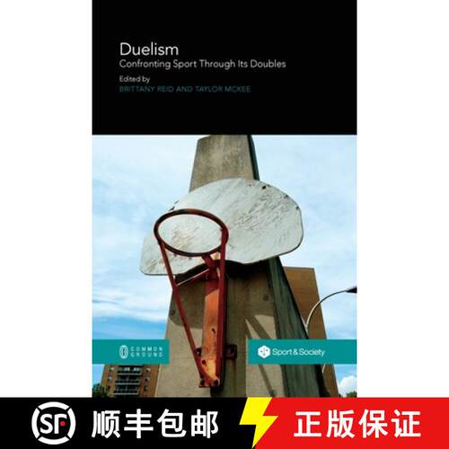 【3-4周达】Duelism: Confronting Sport Through Its Doubles [9780949313485]