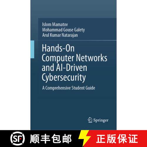 【3-4周达】精装 Hands-On Computer Networks and AI-Driven Cybersecurity: A Comprehensive Student Guide [9783032220349]