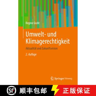 【3-4周达】Umwelt- und Klimagerechtigkeit : Aktualität und Zukunftsvision (2. Aufl. 2022) [9783658396879]