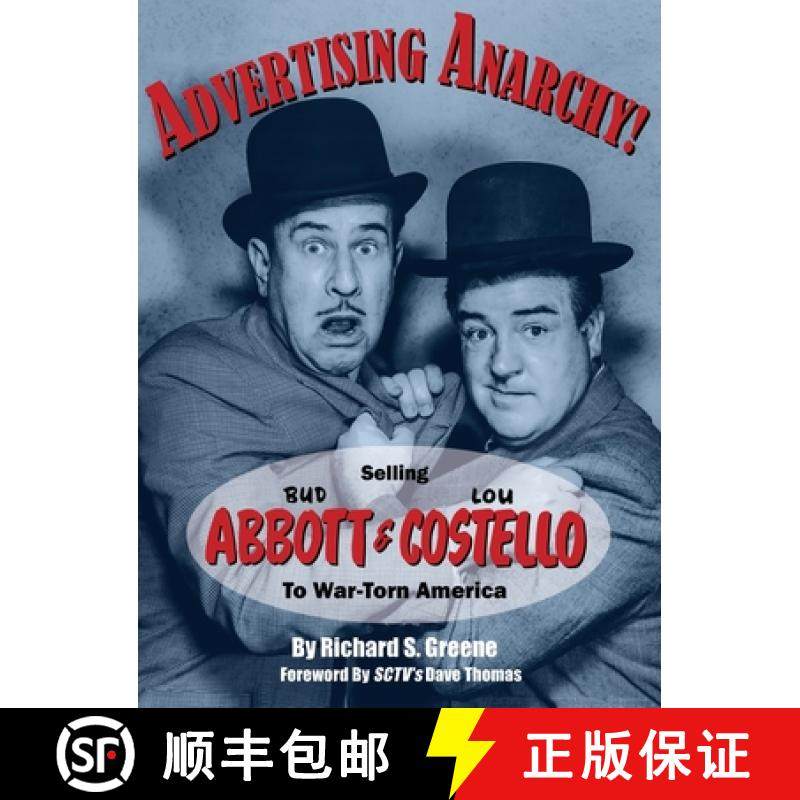 【3-4周达】Advertising Anarchy! Selling Bud Abbott & Lou Costello To War-Torn America [9798887711447]
