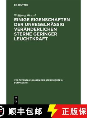 预订 Einige Eigenschaften der unregelmassig veranderlichen Sterne geringer Leuchtkraft [9783112536278]