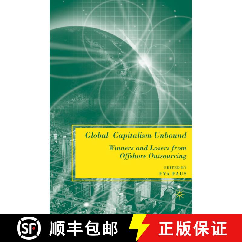 【3-4周达】Global Capitalism Unbound: Winners and Losers from Offshore Outsourcing [9780230609099] - 实物图