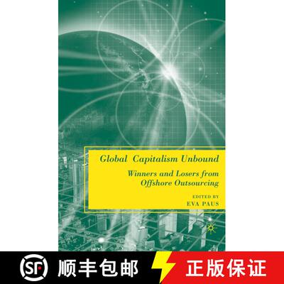 【3-4周达】Global Capitalism Unbound: Winners and Losers from Offshore Outsourcing [9780230609099]