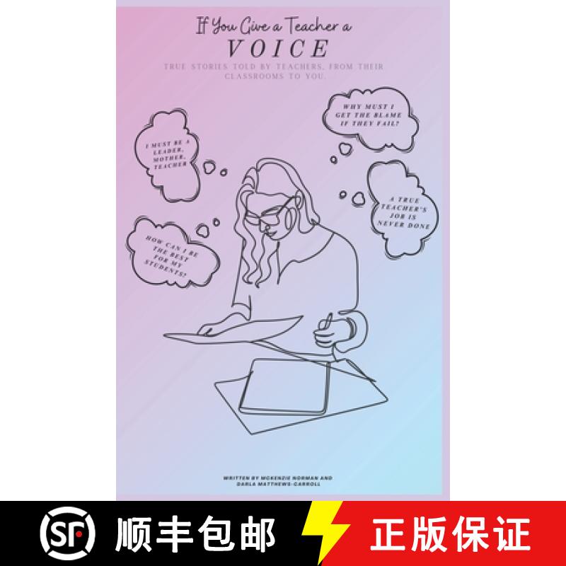 【3-4周达】If You Give a Teacher a Voice: True Stories from Real Classrooms [9798218297824]