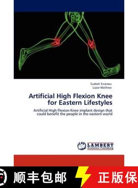 预订 Artificial High Flexion Knee for Eastern Lifestyles [9783848496358]