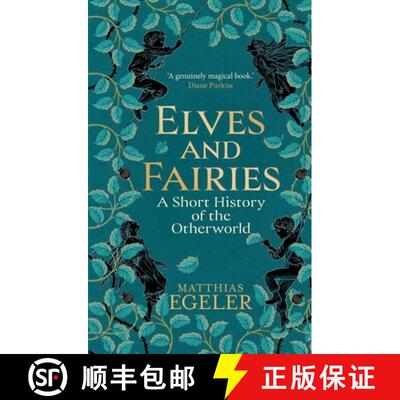 【3-4周达】精装 Elves and Fairies – A Short History of the Otherworld [9780300284409]