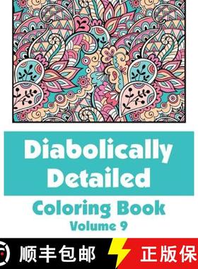 预订 Diabolically Detailed Coloring Book (Volume 9) [9780692316672]