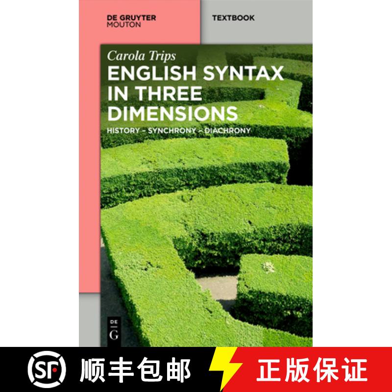 【3-4周达】English Syntax in Three Dimensions: History - Synchrony - Diachrony [9783110289848]