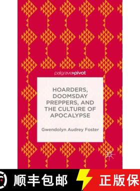 【3-4周达】Hoarders, Doomsday Preppers, and the Culture of Apocalypse [9781137469403]