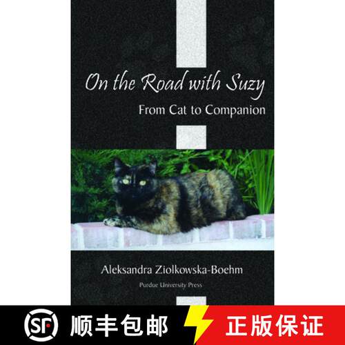 【3-4周达】On the Road with Suzy: From Cat to Companion [9781557535542]
