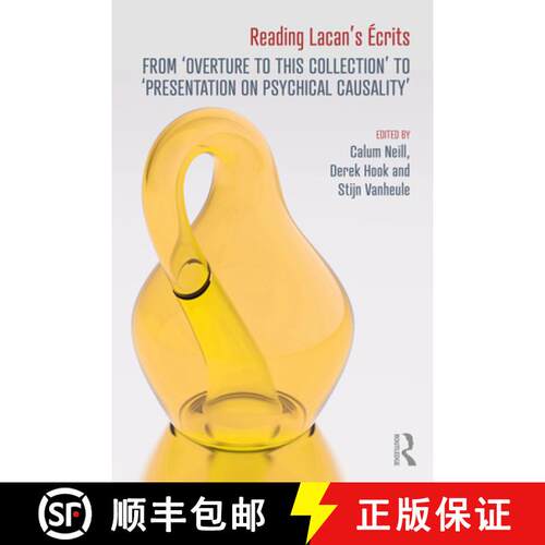 【3-4周达】Reading Lacan's Écrits: From 'Overture to This Collection' to 'Presentation on Psychical ... [9781032437378]