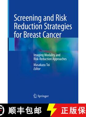 【3-4周达】精装 Screening and Risk Reduction Strategies for Breast Cancer: Imaging Modality and Risk-... [9789811976292]