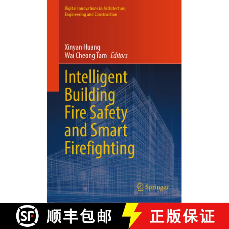【3-4周达】Intelligent Building Fire Safety and Smart Firefighting [9783031481604]
