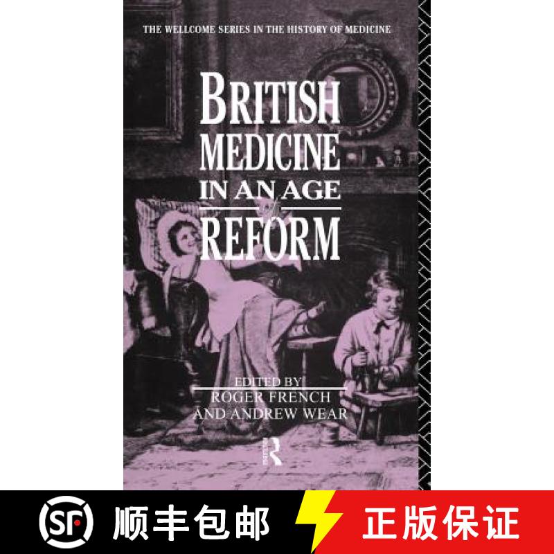 【3-4周达】British Medicine in an Age of Reform [9780415056229]