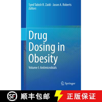 【3-4周达】精装 Drug Dosing in Obesity : Volume I: Antimicrobials [9783319440323]