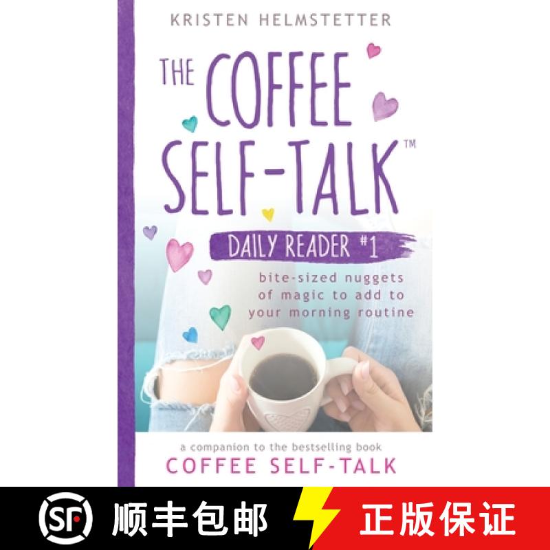 【3-4周达】The Coffee Self-Talk Daily Reader #1: Bite-Sized Nuggets of Magic to Add to Your Morning R... [9781736273562]