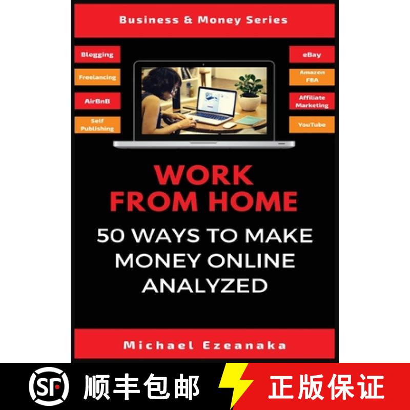 【3-4周达】Work From Home: 50 Ways to Make Money Online Analyzed [9781913361914]