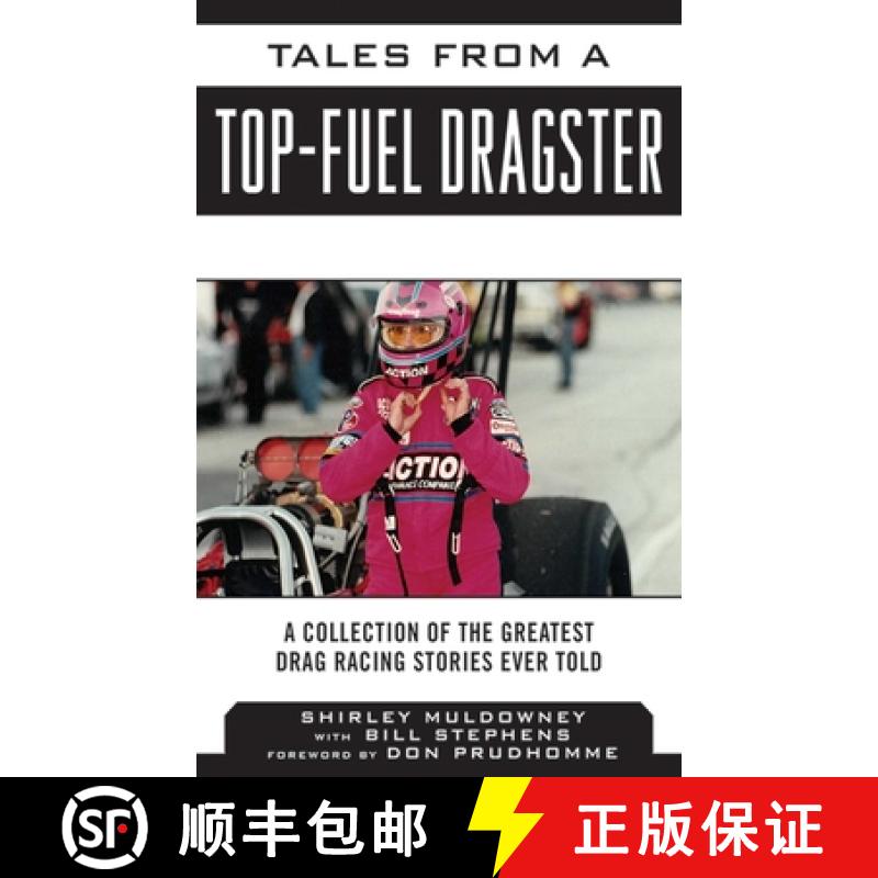 【3-4周达】Tales from a Top Fuel Dragster: A Collection of the Greatest Drag Racing Stories Ever Told [9781613214084]