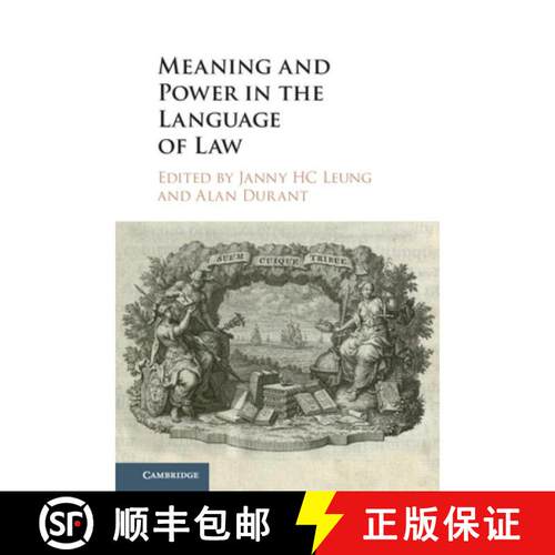 预订 精装 Meaning and Power in the Language of Law [9781107112841]