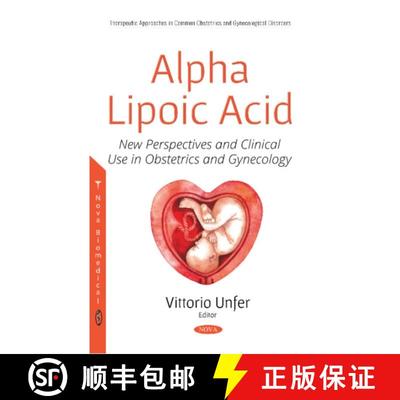 【3-4周达】Alpha Lipoic Acid: New Perspectives and Clinical Use in Obstetrics and Gynecology [9781536135923]