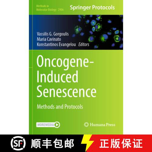 【3-4周达】Oncogene-Induced Senescence: Methods and Protocols [9781071644287]