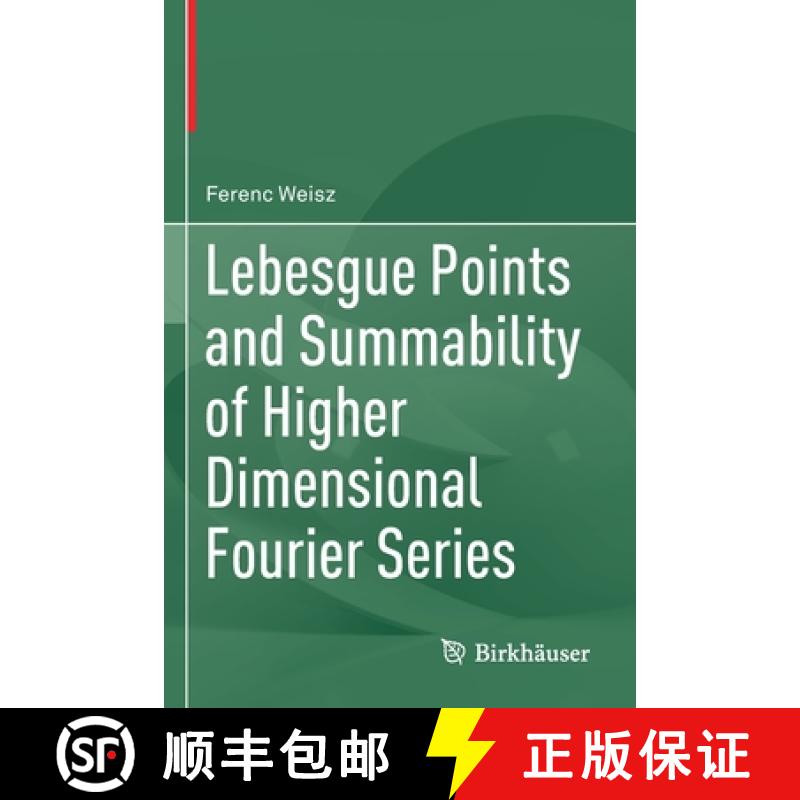 【3-4周达】Lebesgue Points and Summability of Higher Dimensional Fourier Series [9783030746384]