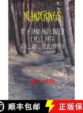 【3-4周达】Meanderings of a Dark and Lonely Cycle Path (er... um... Psychopath) [9780999204108]